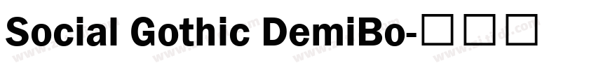 Social Gothic DemiBo字体转换